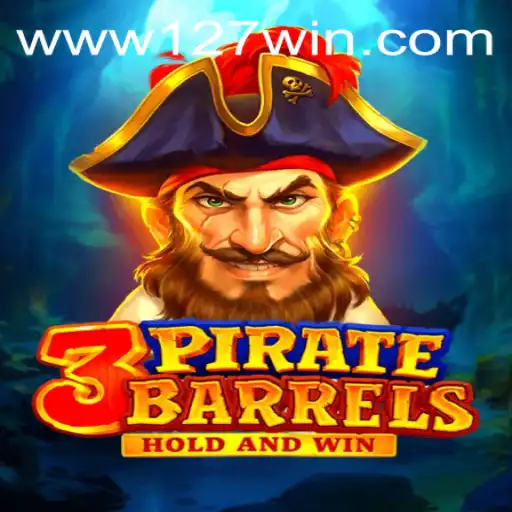 Discover 3PirateBarrels: The Thrilling Adventure Game from 127win.COM