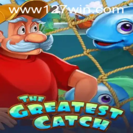 TheGreatestCatch: A Dive into the Thrilling Aquatic World Unveiled by 127win.COM